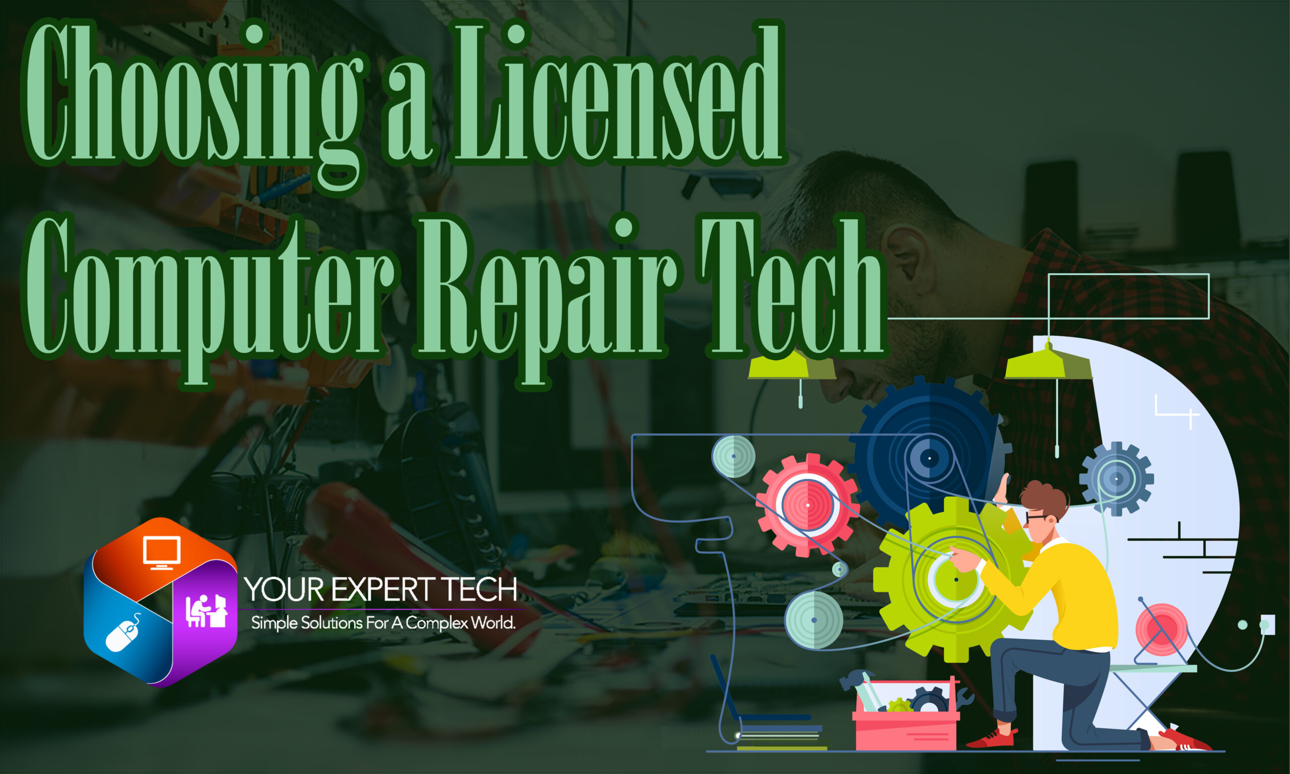 Title image for the blog post hiring a licensed computer repair tech