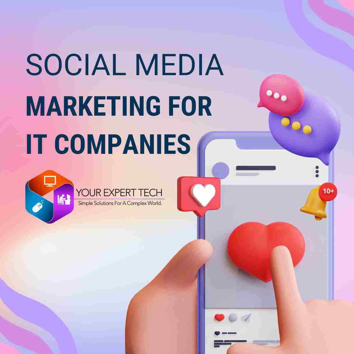 The image shows a smartphone screen with social media notifications and the text "Social Media Marketing for IT Companies," emphasizing online engagement.